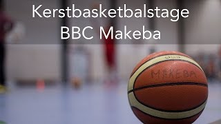 🏀🎄  Kerst-basketbalstage bij BBC Makeba - 2016  🎄🏀