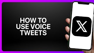 How To Use Voice Tweets In X App (Twitter) ! Tutorial