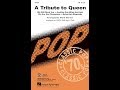 A Tribute to Queen (SAB Choir) - Arranged by Mark Brymer