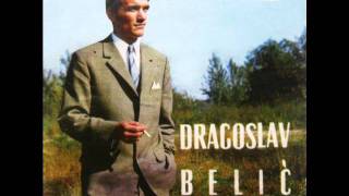 Dragoslav Belic-Ako me volis