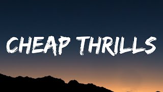 Sia - Cheap Thrills (Lyrics) Ft. Sean Paul