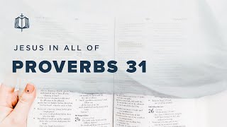 Proverbs 31 | The Worthy Woman | Bible Study