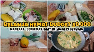 Belanja hemat budget 50.000 untuk 4 hari | Manfaat  kita berhemat - Food preparation stok belanja