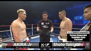 AKIRA Jr vs  Shota Takigami  | FULL FIGHT | K-1 WORLD GP - Oct.5, 2024