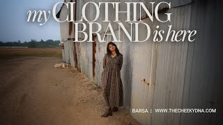 \\We launched a clothing brand - BARSA