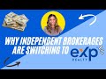 Why INDEPENDENT BROKERAGES Are Switching to eXp Realty | Benefits of Exp Realty as a Broker-Owner