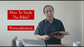 How to study the Bible? Personalizing your bible study