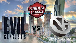 🔴 [DOTA 2] Evil Geniuses VG [Eng Caster] Dream League13