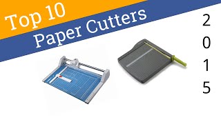 10 Best Paper Cutters 2015