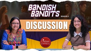 Bandish Bandits Season 2 Discussion | Spoiler Alert | English discussion