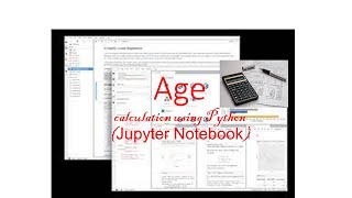 Age calculation using Python in Jupyter Notebook