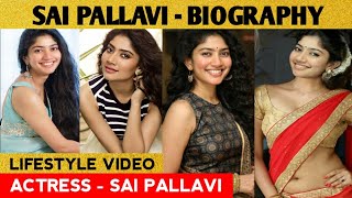 Sai Pallavi Lifestyle | Sai Pallavi | Biography | Family |Education | Films | Salary | Cars |Hobbies