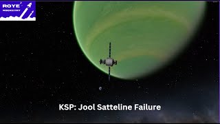 KSP || Failed Jool Satellite Mission