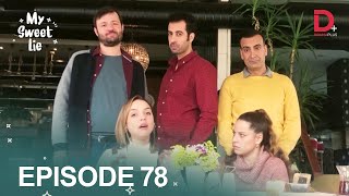 Turkish Drama in Urdu | My Sweet Lie Episode 78 | Benim Tatli Yalanim in Hindi | Drama Plus