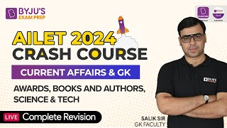 100 Most Expected GK Questions | Awards, Books and Authors, Science & Tech | AILET Crash Course