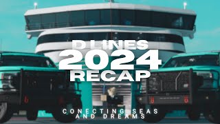 D LINES | 2024 RECAP!