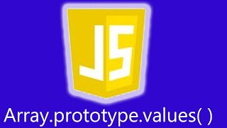 Array.prototype.values( ) : : javascript