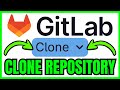 How To CLONE GitLab Repository (QUICK & EASY) 2026