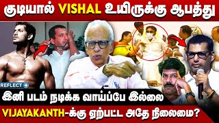 Vishal -ன் இந்த நிலைமைக்கு காரணம் இது தான் - Dr Kantharaj Interview | Vishal Health Madha Gaja Raja