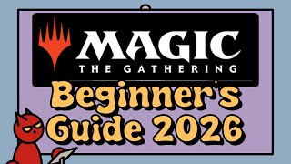 Huh? A Beginner's Guide to Magic: the Gathering in 2026