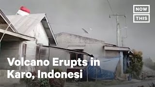 Volcano Erupts in Karo, Indonesia | Now This