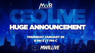 MWR CEO LIVE - Don't miss it!