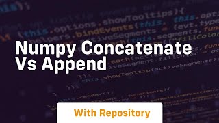 numpy concatenate vs append