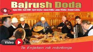 Bajrush Doda - Te Enjeten në mbrëmje