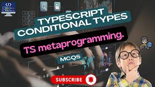 Writing Code That Writes Code: Master TS Conditional Types