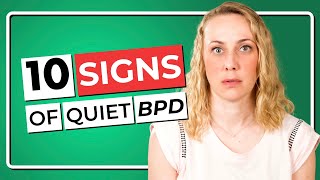 10 Signs of Quiet Borderline Personality Disorder (BPD)