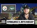 Pittsburgh Steelers x New York Jets Final Recap