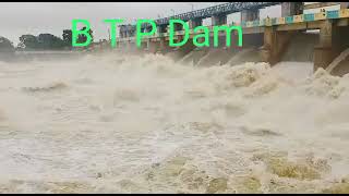 BTP Dam all gates are open