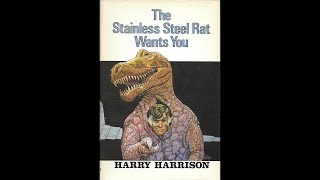 The Stainless Steel Rat Wants You! by Harry Harrison (John Polk)