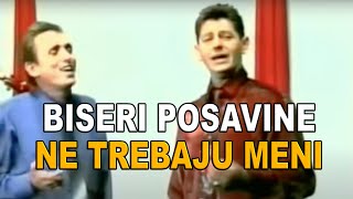 Biseri Posavine - Ne trebaju meni (Official Music Video)