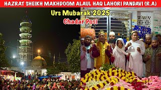 Urs Mubarak 2025, Chadar Posi | Hazrat Makhdoom Alaul Haq Pandavi (R.A), Urs Sharif 23.24,25 Rajab