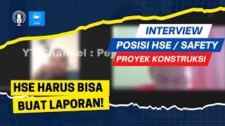 Interview HSE Proyek melalui Zoom Meeting | Interview Safety Officer | pertanyaan interview hse