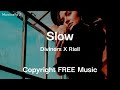 Diviners X Riell - Slow  | No Copyright Music | Musically ♪