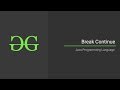 Break Continue | Java Programming | GeeksforGeeks