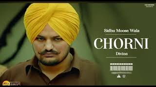 Chorni Sidhu Moose Wala new song Divine new song 2023 latest song new Punjabi song trending