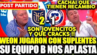PRENSA CHILENA ADMIRA EL JUEGO DE ECUADOR SUB 20 !! HASTA CON EQUIPO B NOS GANAN !! ECUADOR 2
