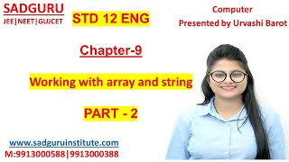 STD-12|CH-9| Working with array and string| Part 2