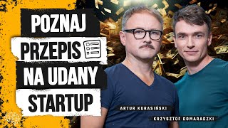 Robiąc startup musisz być głuchy na słowo 'NIE'. Artur Kurasiński i Krzysztof Domaradzki