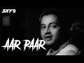 Aar paar (1954) Full Hindi Movie Guru datt - Shakila - Shyama