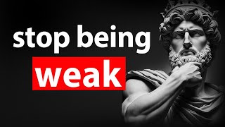 7 Habits That Make You Weak | Transform Your Life With Stoicism