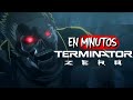 TERMINATOR ZERO (Resumen) EN MINUTOS