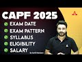 CAPF 2025 | CAPF Syllabus, Exam Pattern, Exam Date, Salary & Eligibility | By Sahil Madaan