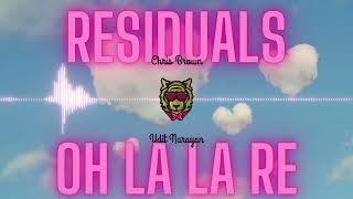 Residuals Chris Brown X Oh La La Re Udit Narayan 2025 Bollywood Remix