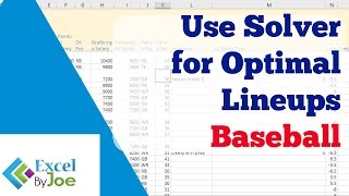 How to use Solver to Optimize Daily Fantasy MLB lineups