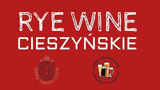 Cieszyńskie Rye Wine [Grand Champion 2017]