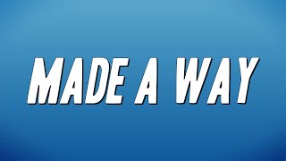 Travis Greene - Made A Way (Lyrics)